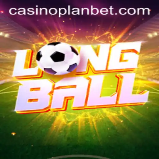 Exploring LongBall: The Game Revolutionizing Sports with PLANBET Strategy