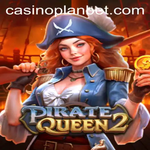 Explore the Adventures of PirateQueen2 with PLANBET